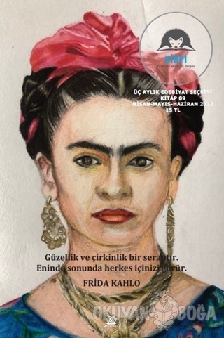 Kirpi Edebiyat ve Düşün Dergisi Sayı: 9 Nisan - Mayıs - Haziran 2022 -