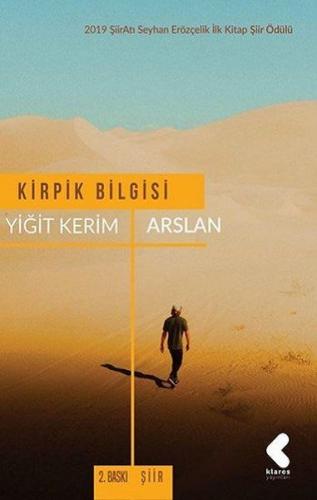 Kirpik Bilgisi - Yiğit Kerim Arslan - Klaros Yayınları