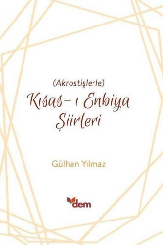 Kısas-ı Enbiya Şiirleri - Gülhan Yılmaz - Dem Yayınları