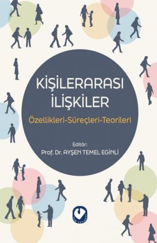 Kişilerarası İlişkiler - Prof.Dr.Ayşen Temel Eginli - Cem Yayınevi