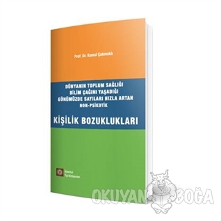 Kişilik Bozuklukları - Kemal Çakmaklı - İstanbul Tıp Kitabevi