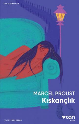 Kıskançlık - Marcel Proust - Can Yayınları