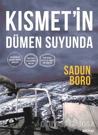 Kısmet'in Dümen Suyunda - Sadun Boro - Epona Kitap