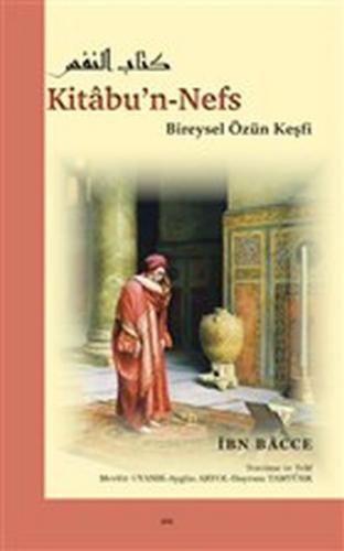 Kitabu'n-Nefs - İbn Bacce - Elis Yayınları