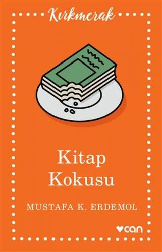 Kitap Kokusu - Mustafa K. Erdemol - Can Yayınları