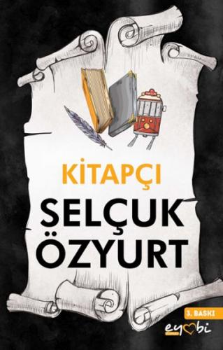 Kitapçı - Selçuk Özyurt - Eyobi Yayınları