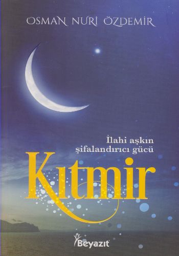 Kıtmir - Osman Nuri Özdemir - Beyazıt Yayınevi