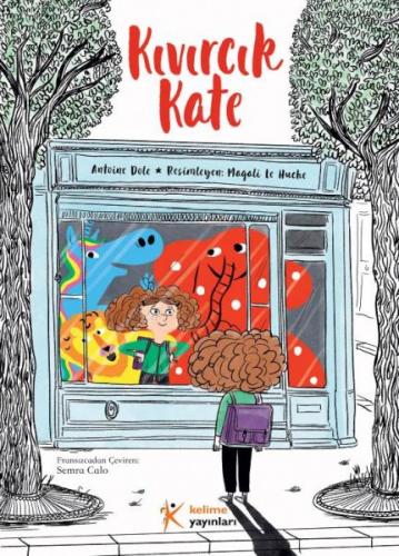 Kıvırcık Kate - Antoine Dole - Kelime Yayınları