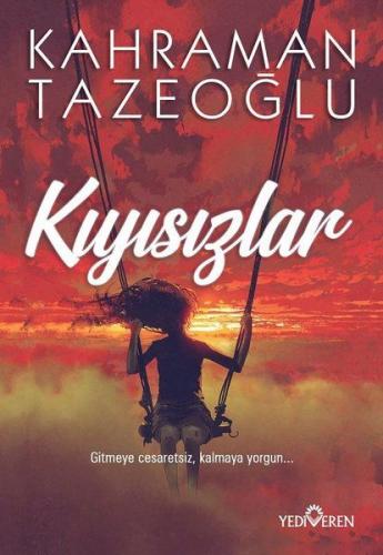 Kıyısızlar - Kahraman Tazeoğlu - Yediveren Yayınları