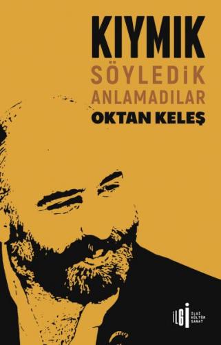 Kıymık - Oktan Keleş - İlgi Kültür Sanat Yayınları