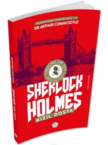 Kızıl Dosya - Sherlock Holmes - Sir Arthur Conan Doyle - Maviçatı Yayı