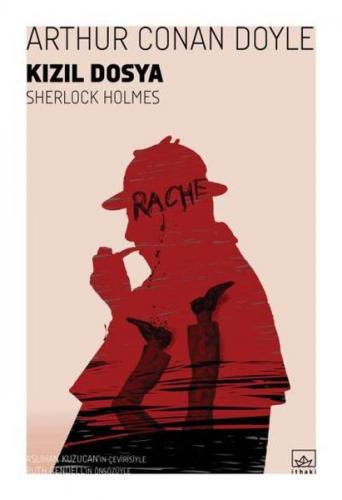 Kızıl Dosya - Sherlock Holmes - Sir Arthur Conan Doyle - İthaki Yayınl