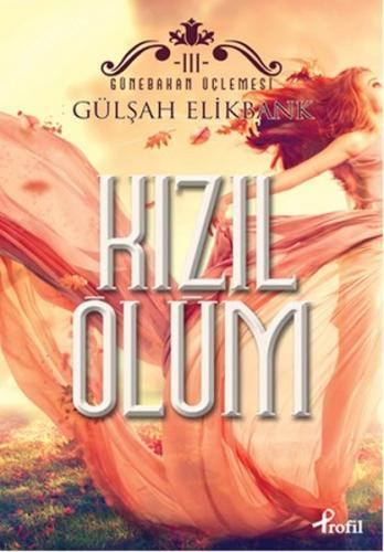 Kızıl Ölüm - Gülşah Elikbank - Profil Kitap