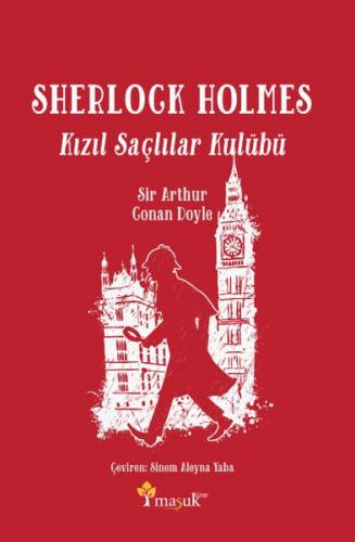 Sherlock Holmes Kızıl Saçlılar Kulübü - Sir Arthur Conan Doyle - Maşuk