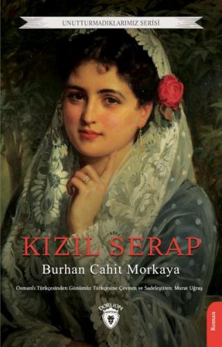 Kızıl Serap - Burhan Cahit Morkaya - Dorlion Yayınları