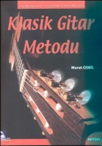 Klasik Gitar Metodu - Murat Cemil - Alfa Aktüel Yayınları - Müzik Kita