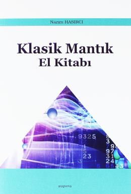 Klasik Mantık El Kitabı - Nazım Hasırcı - Araştırma Yayınları