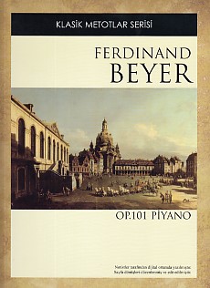 Ferdinand Beyer OP. 101 - Ferdinand Beyer - Porte Müzik Eğitim Merkezi