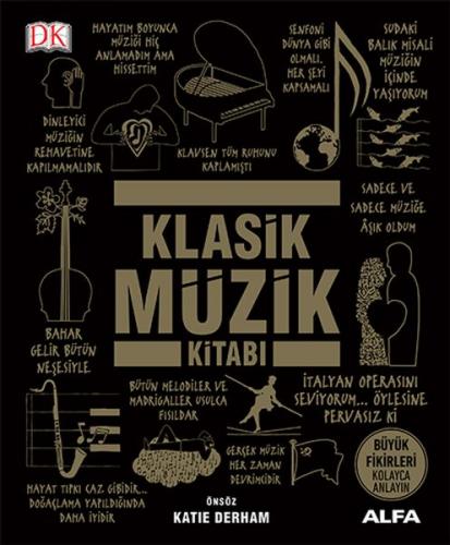 Klasik Müzik Kitabı (Ciltli) - Katie Derham - Alfa Yayınları