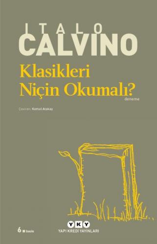 Klasikleri Niçin Okumalı? - Italo Calvino - Yapı Kredi Yayınları