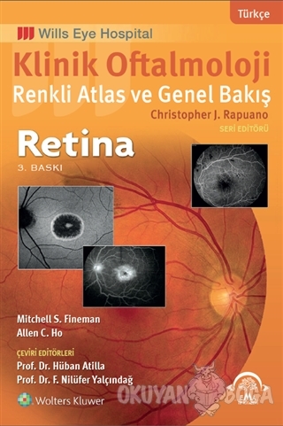 Klinik Oftalmoloji Renkli Atlas ve Genel Bakış Retina - Mitchell S. Fi
