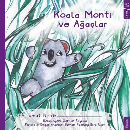 Koala Monti ve Ağaçlar - Umut Kısa - Sola Unitas