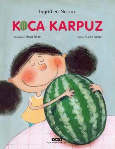 Koca Karpuz - Tagrid en-Neccar - Yapı Kredi Yayınları