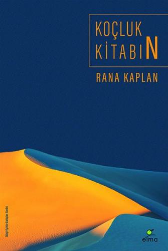 Koçluk Kitabın - Rana Kaplan - ELMA Yayınevi