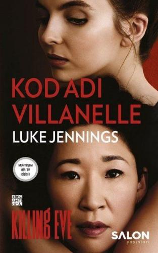Kod Adı Villanelle - Luke Jennings - Salon Yayınları