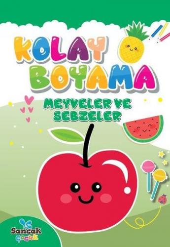 Kolay Boyama - Meyveler ve Sebzeler - Fatıma Gülbahar Karaca - Sancak 