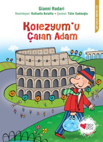 Kolezyum'u Çalan Adam - Gianni Rodari - Can Çocuk Yayınları