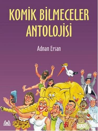 Komik Bilmeceler Antolojisi - Adnan Ersan - Arkadaş Yayınları