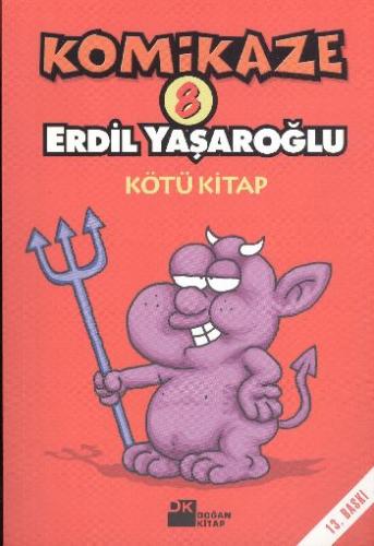 Komikaze 8 - Kötü Kitap - Erdil Yaşaroğlu - Doğan Kitap