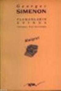Komiser Maigret Flamanların Evinde - Georges Simenon - Nisan Yayınları