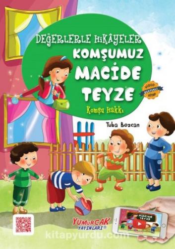 Komşumuz Macide Teyze - Tuba Bozcan - Yumurcak Yayınları