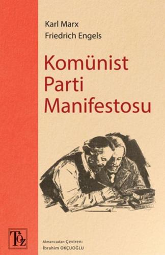 Komünist Parti Manifestosu - Karl Marx - Töz Yayınları