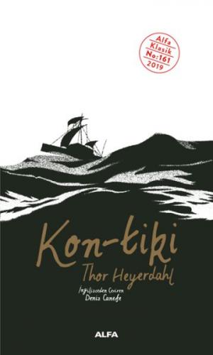 Kon - Tiki - Thor Heyerdahl - Alfa Yayınları