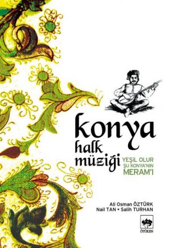Konya Halk Müziği (Notalı) - Ali Osman Öztürk - Ötüken Neşriyat