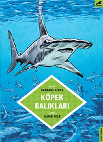 Köpek Balıkları - Seret Bernard - Kara Karga Yayınları