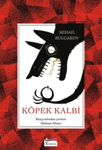 Köpek Kalbi (Bez Ciltli) - Mihail Afanasyeviç Bulgakov - Koridor Yayın