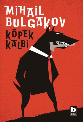 Köpek Kalbi - Mihail Afansyeviç Bulgakov - Bilgi Yayınevi