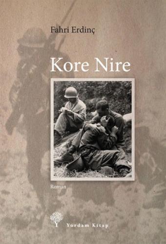 Kore Nire - Fahri Erdinç - Yordam Kitap