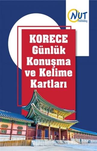 Korece Günlük Konuşma ve Kelime Kartları - Ayşegül Yanar - Nut Publish