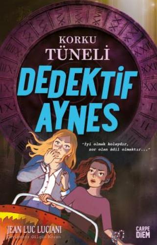 Korku Tüneli Dedektif Aynes - Jean Luc Luciani - Carpe Diem Kitapları