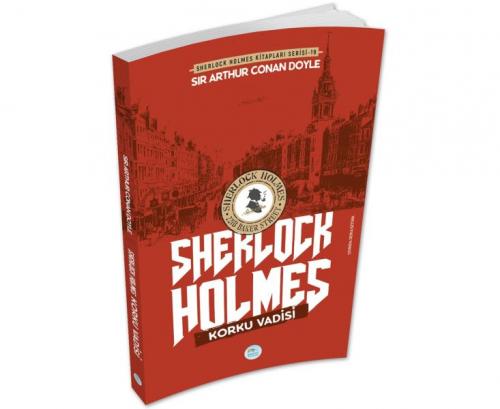 Korku Vadisi - Sherlock Holmes - Sir Arthur Conan Doyle - Maviçatı Yay