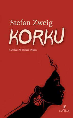 Korku - Stefan Zweig - Payidar Yayınları