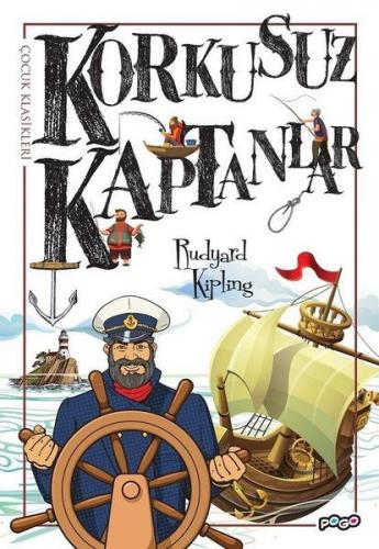 Korkusuz Kaptanlar - Rudyard Kipling - Pogo Çocuk
