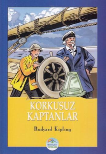 Korkusuz Kaptanlar - Rudyard Kipling - Maviçatı Yayınları
