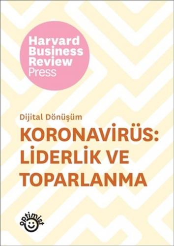 Koronavirüs: Liderlik ve Toparlanma - Kolektif - Optimist Yayın Dağıtı