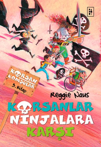 Korsanlar Ninjalara Karşı - Reggie Naus - Parodi Yayınları